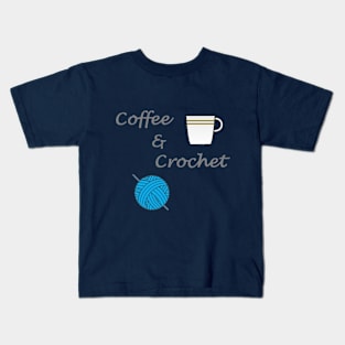 Coffee and Crochet Shirt Kids T-Shirt